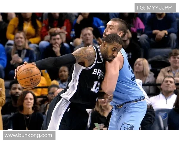 灰熊与马刺精彩对决在线直播全程回顾与分析